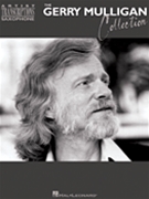 Gerry Mulligan Collection by Mulligan Gerry Gerry Mulligan for Bari Sax