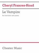 Le Vampire - for Baritone and Piano