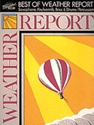 Best Of Weather Report by Weather Report Weather Report for Combo Transcription