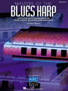 Masters Of The Blues Harp by - Weiser Glenn - Various for Harmonica