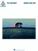 Bright Size Life by Metheny Pat Pat Metheny for Guitar