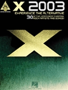 X 2003 Experience The Alternative by Various Various for Guitar Tab