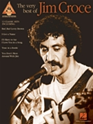 Very Best Of Jim Croce The by Croce Jim Jim Croce for Guitar Tab (Recorded Versions Se)
