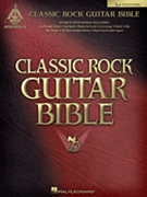 Classic Rock Guitar Bible by Various - Bible Series - Various for Guitar Tab