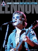 John Lennon Guitar Collection by Lennon John John Lennon for Guitar Tab (Recorded Versions Se)