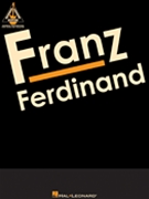 Franz Ferdinand by Ferdinand Franz Franz Ferdinand for Guitar Tab (Recorded Versions Se)