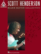 Scott Henderson - Blues Guitar Collection by Scott Henderson for