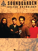 Soundgarden Guitar Anthology by Soundgarden Soundgarden for Guitar Tab