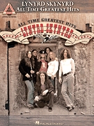 Lynyrd Skynyrd - All-Time Greatest Hits by Lynyrd Skynyrd for Guitar w/TAB
