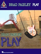 Brad Paisley - Play: The Guitar Album by Brad Paisley for