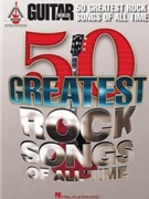 Guitar World's 50 Greatest Rock Songs of All Time by Various for Guitar Method