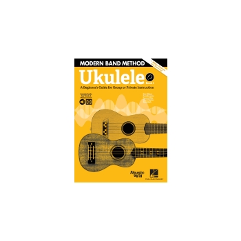 Modern Band Method - Ukulele, Book 1 - A Beginner's Guide for Group or Private Instruction