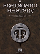 Fretboard Mastery by Stetina Troy for Guitar Met