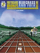 Fretboard Roadmaps: Bluegrass & Folk by Sokolow Fred - Sokolow Fred - for Guitar Met (...bluegrass/folk)