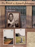 Road To Robert Johnson by Komara Edward Robert Johnson for Guitar Tex