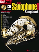 Saxophone 1 Songbook W / cd E-flat by Fast Track Various for Alto Saxophone C