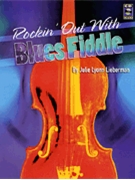 Rockin' Out With Blues Fiddle by Lieberman Julie Lyonn for Jazz Violi