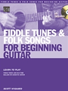 Fiddle Tunes & Folk Songs For Begin... by Nygaard Scott for Guitar Tab (W/cd)