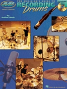 Musician's Guide To Recording Drums by Beck Dallan for Text