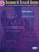Diccionario De Estilos De Guitarra by Tapella John for Guitar Met (W/cd)