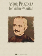 Astor Piazzolla For Violin & Guitar by Piazzolla Astor - Murphy Ian - for Violin w/g