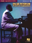 Oscar Peterson Plays Standards by Peterson Oscar Oscar Peterson for Keyboard
