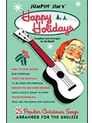 Jumpin' Jim's Happy Holiday's by Various - Beloff Jim - for Ukulele Co
