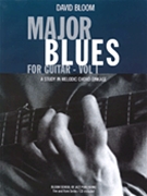 Major Blues For Guitar Volume 1 by Bloom David for Guitar Met
