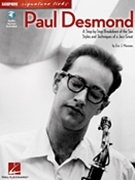 Paul Desmond by Desmond Paul Paul Desmond for Tenor Sax (Signature Licks)