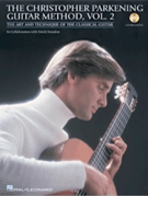 Christopher Parkening Guitar Method V 2 by Parkening Christoph - Marshall Jack - Christopher Parkening for Guitar Met