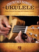 Country Songs For Ukulele by Various for Ukulele Co