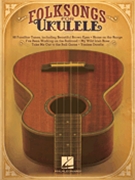 Folksongs For Ukulele by Various for Ukulele Co