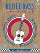 Bluegrass Ukulele by Sokolow Fred - Sokolow Fred - for Ukulele Co