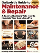 Guitarist's Guide to Maintenance & Repair by for