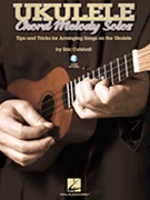 Ukulele Chord Melody Solos by Cutshall Eric for