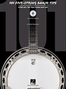 101 Five-String Banjo Tips by for