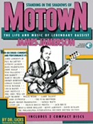 Standing In The Shadows Of Motown by Jamerson - Dr. Licks - James Jamerson for Bass