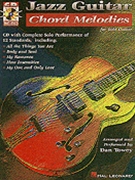 Jazz Guitar Chord Melodies by Towey Dan for Guitar (W / Cd)