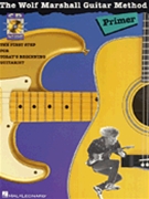 Wolf Marshall Guitar Method by Marshall Wolf for Guitar Met (Primer)