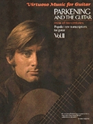 Parkening & The Guitar Volume 2 by Various - Parkening Christoph - Christopher Parkening for Guitar Collection