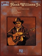 Best Of Hank Williams Jr. The by Williams Hank Jr Hank Williams Jr. for Guitar Collection