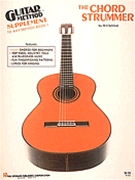 Chord Strummer The by Schmid Will - Supplement To Method - for Guitar Collection