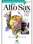 Play Alto Sax Today - Ultimate Self-Teach for Alto Saxophone M (Mini Size)