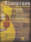 Bluegrass Guitar Classics by Various for Guitar Tab