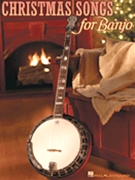 Christmas Songs For Banjo by Various for Banjo Collection