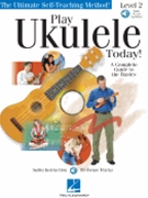 Play Ukulele Today! Level Two by for