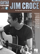 Jim Croce by Croce Jim Jim Croce for Guitar Tab