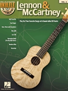 Lennon & McCartney Volume 6 by Lennon and McCartney The Beatles for Ukulele Co