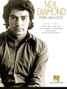 Neil Diamond for Ukulele by Neil Diamond for