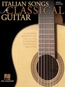 Italian Songs For Classical Guitar by Various for